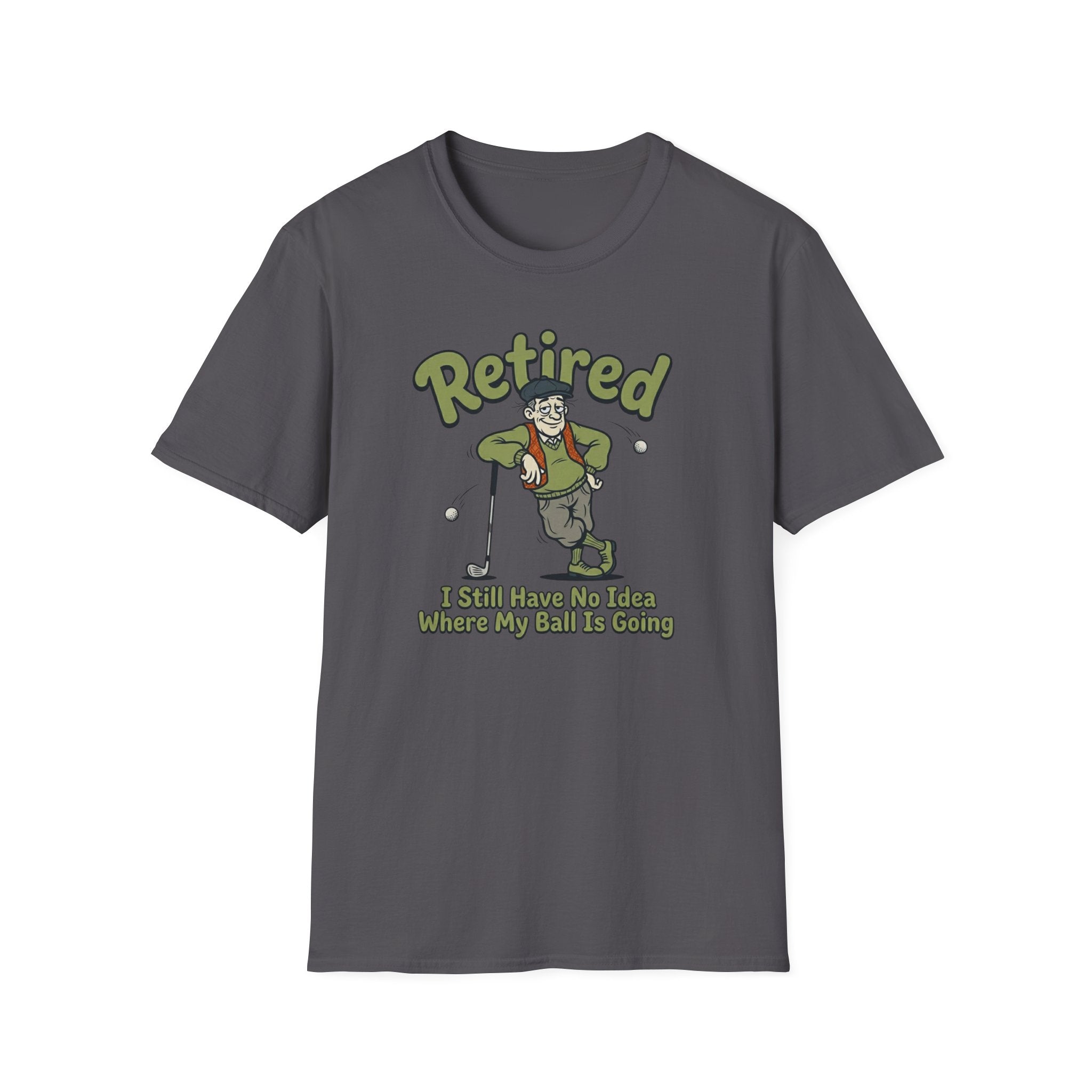No Idea Where My Ball Is Going T-Shirt