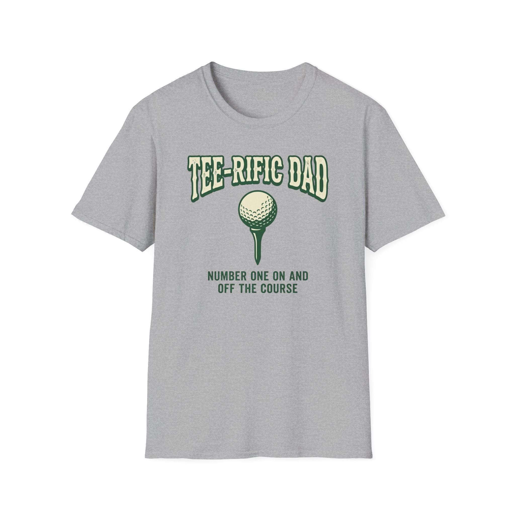 Tee-rific Dad T-Shirt