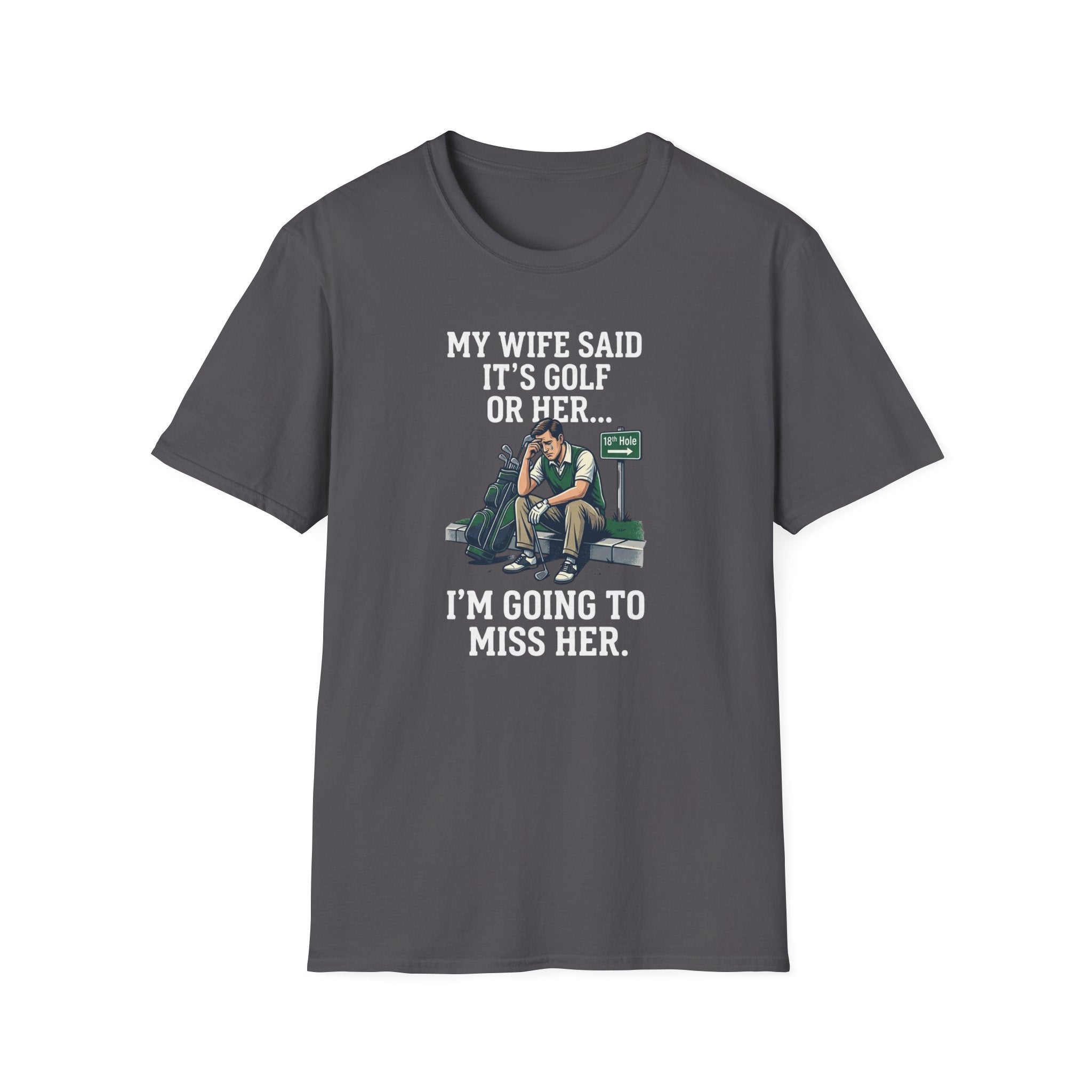 I'm Going To Miss Her T-Shirt