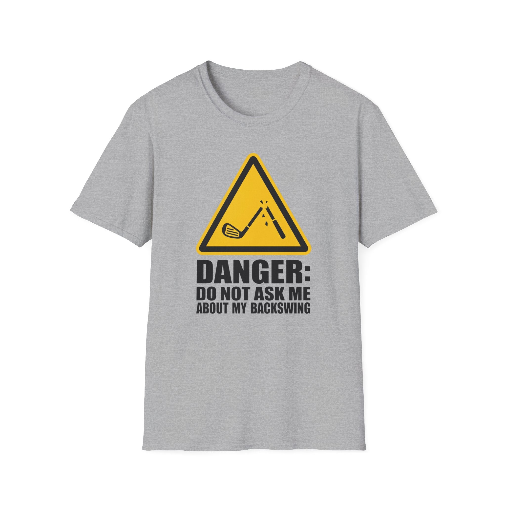 Don't Ask About My Backswing T-Shirt