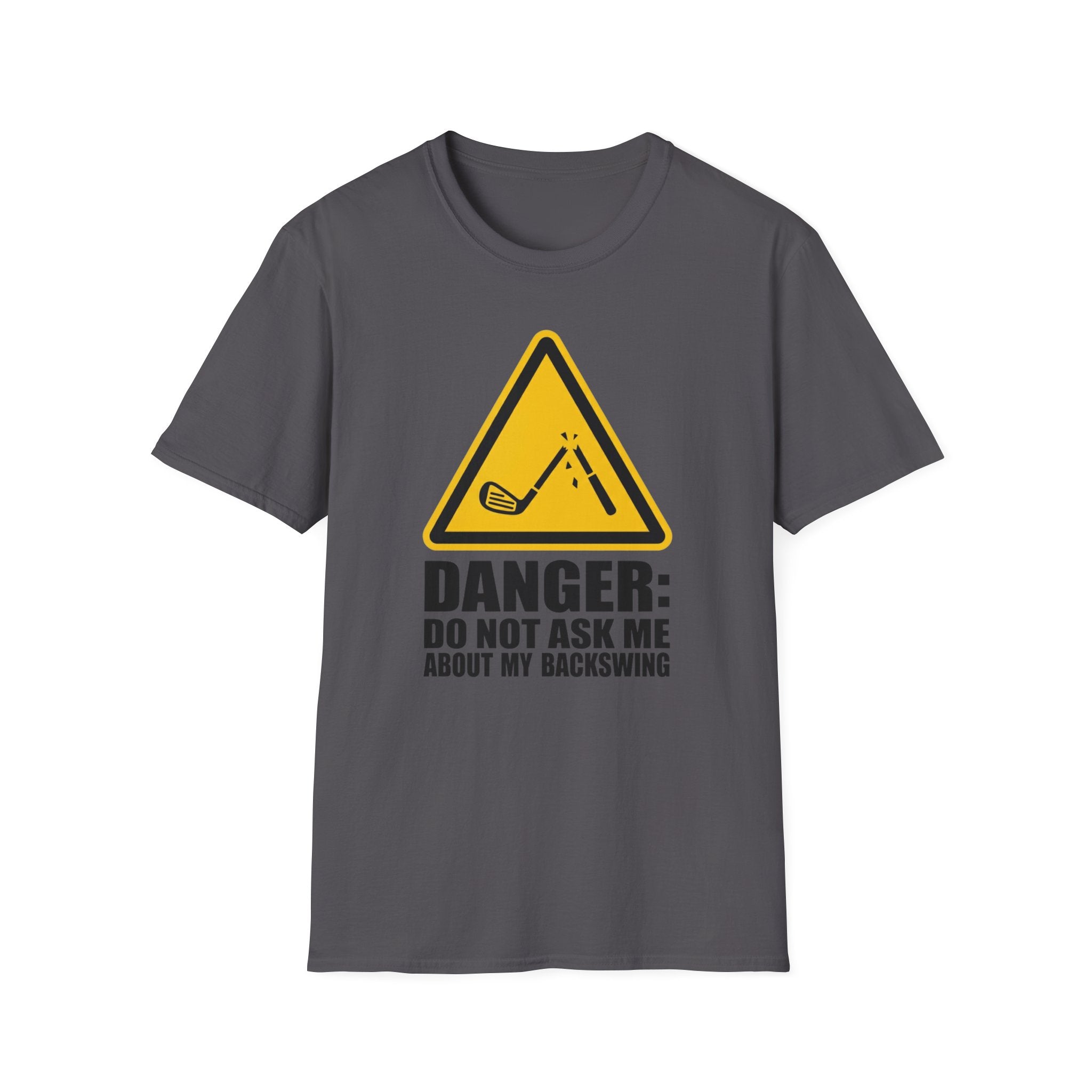 Don't Ask About My Backswing T-Shirt