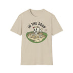 In The Soup T-Shirt