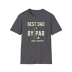 Best Dad By Par T-Shirt