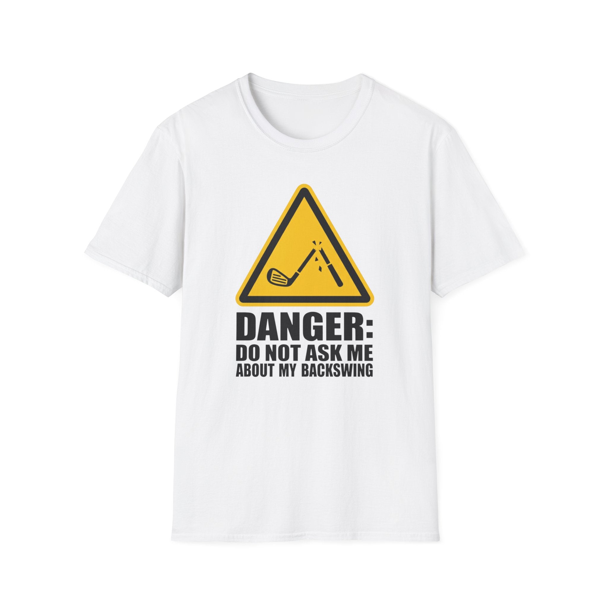 Don't Ask About My Backswing T-Shirt