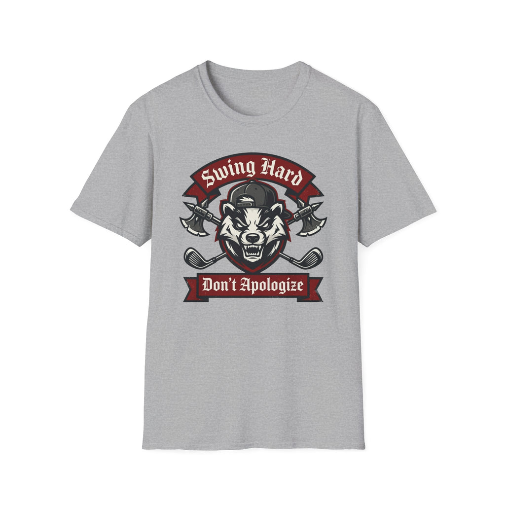 Swing Hard Don't Apologize T-Shirt
