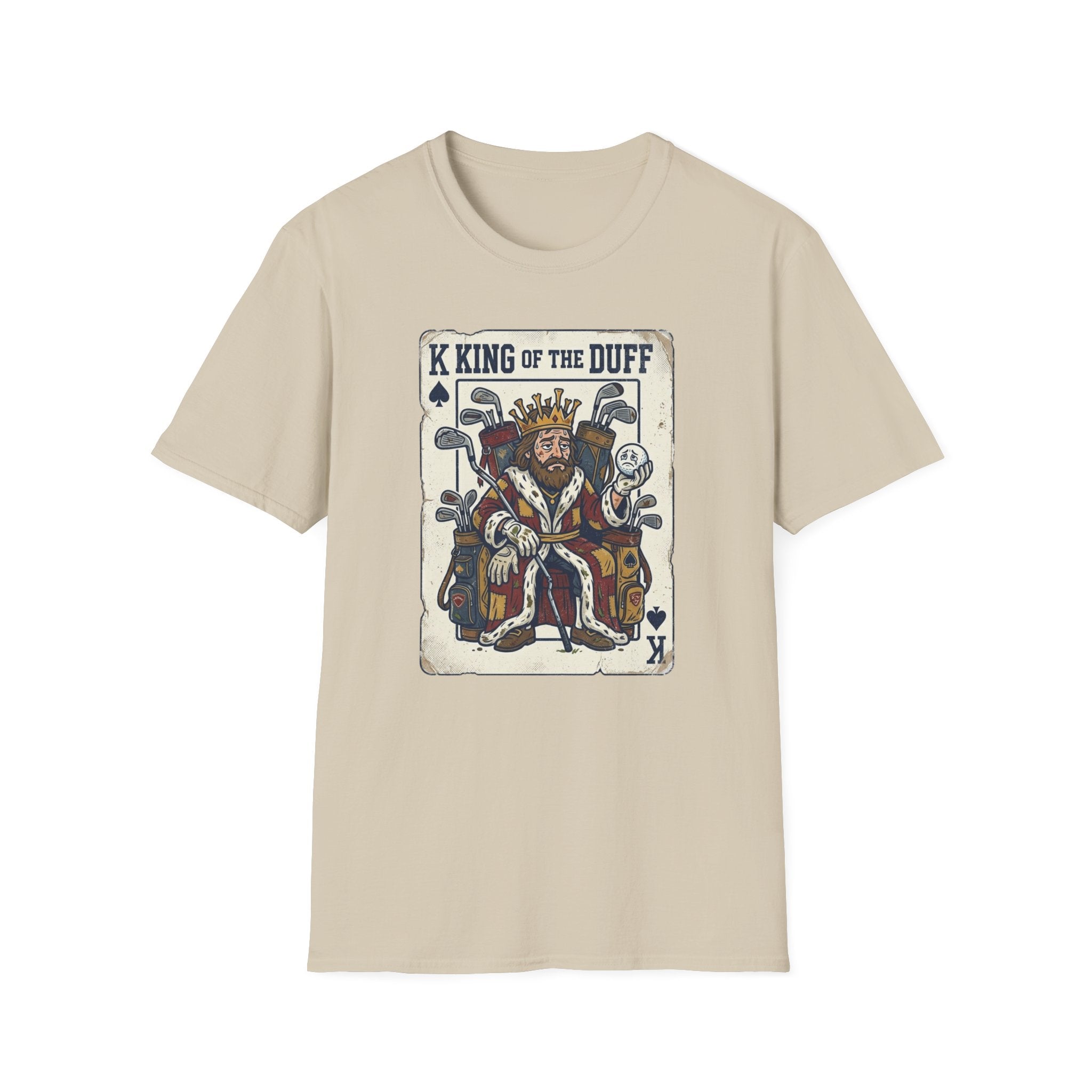 King of The Duff T-Shirt