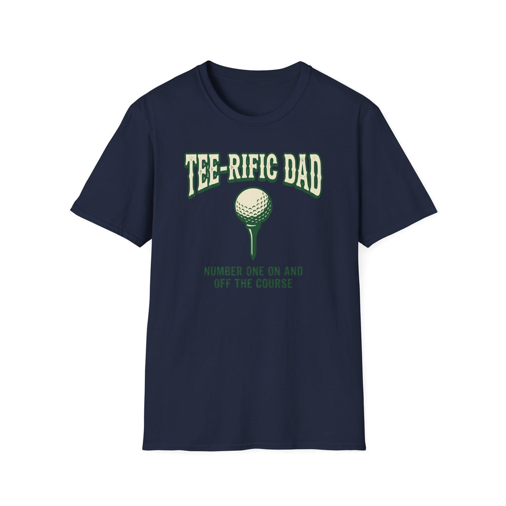 Tee-rific Dad T-Shirt