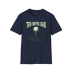 Tee-rific Dad T-Shirt