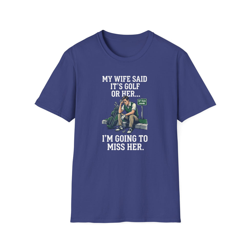 I'm Going To Miss Her T-Shirt