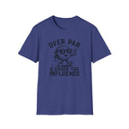 Under The Influence T-Shirt