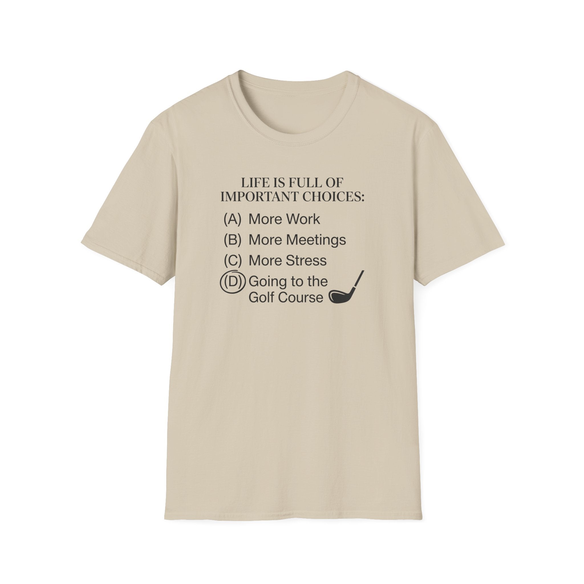 Important Choices T-Shirt
