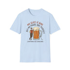 My Pours Are Perfect T-Shirt