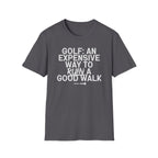 Good Walk Ruined T-Shirt