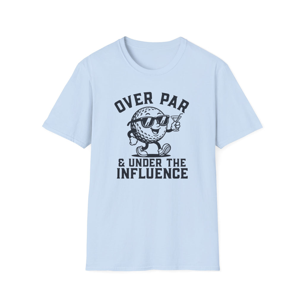 Under The Influence T-Shirt