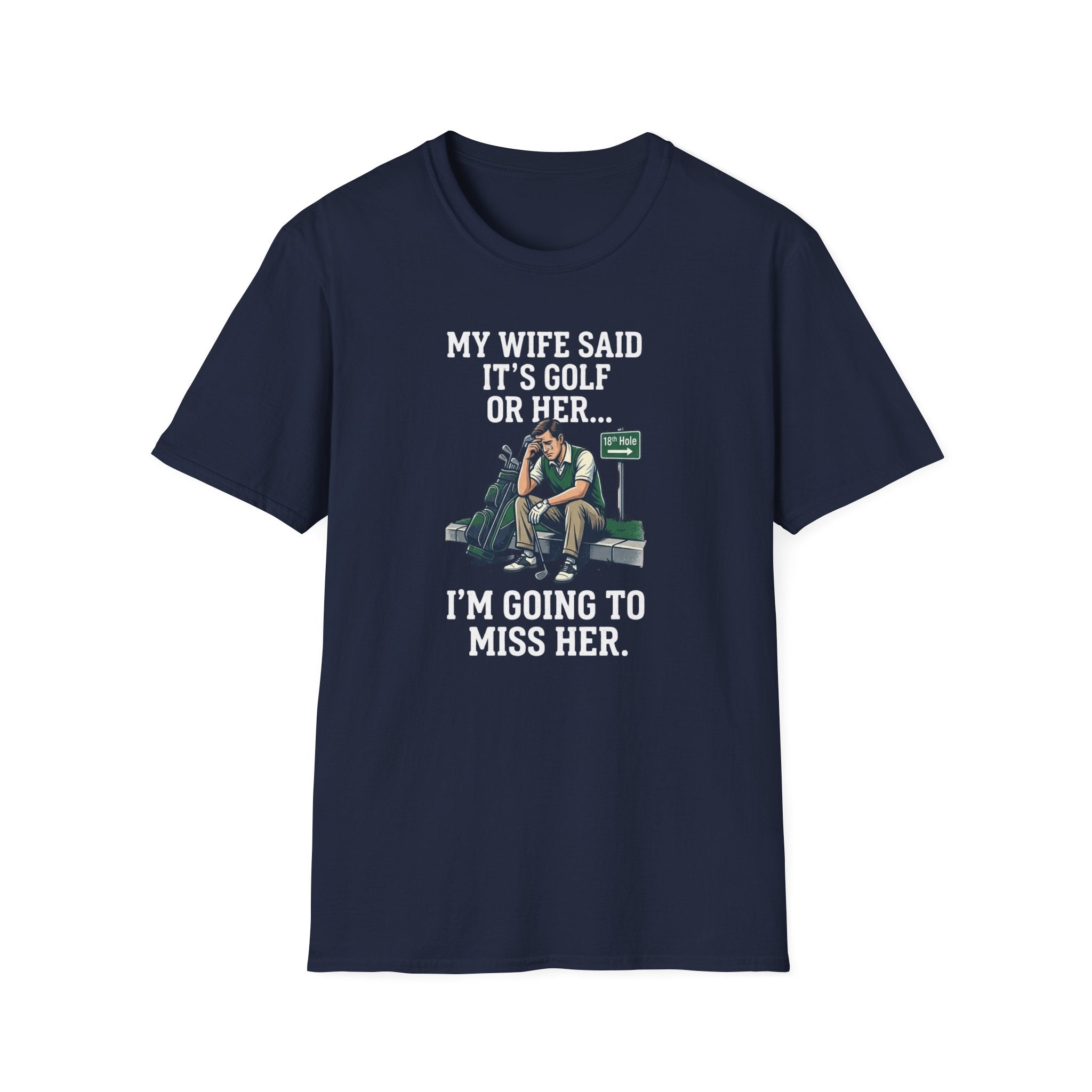 I'm Going To Miss Her T-Shirt