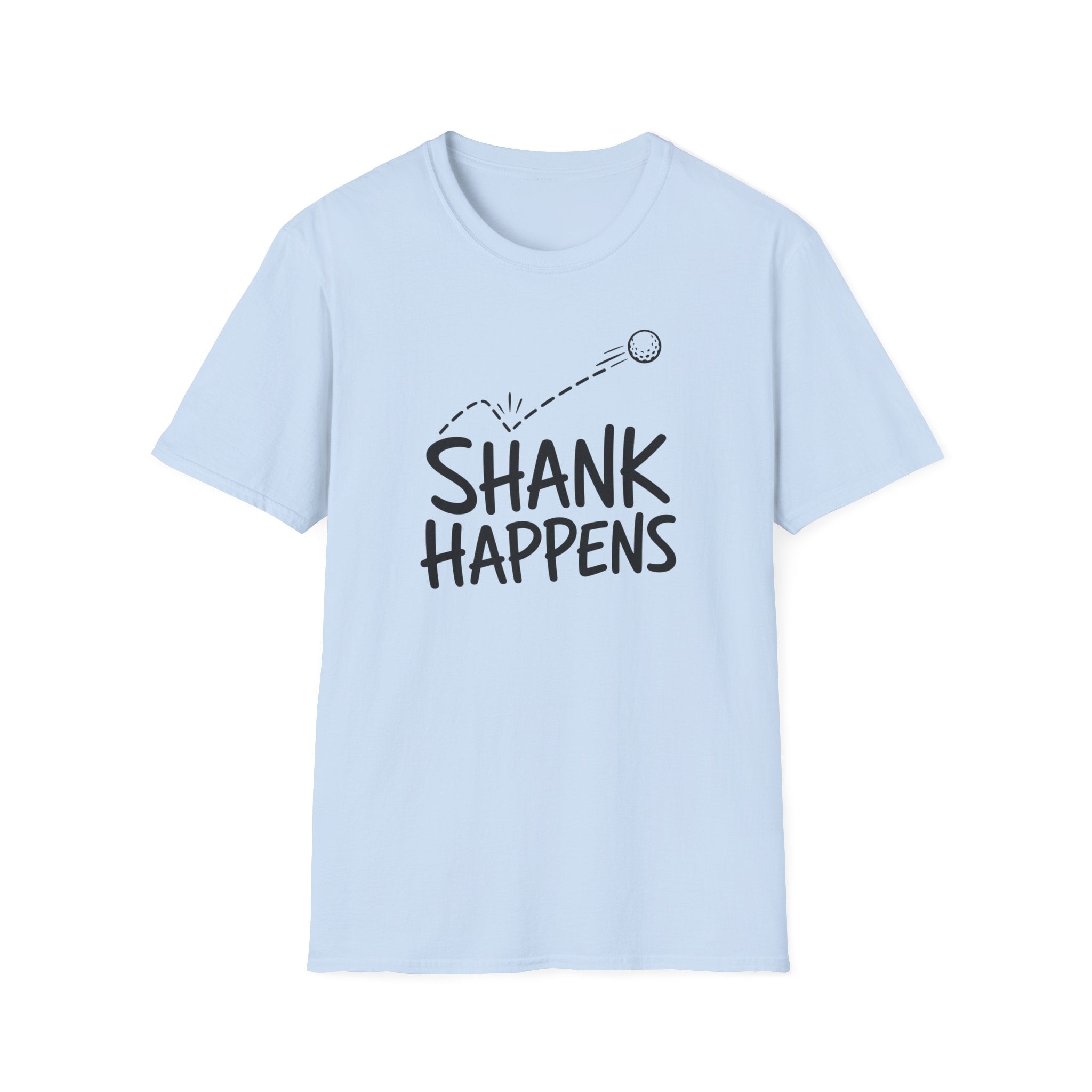 Shank Happens T-Shirt