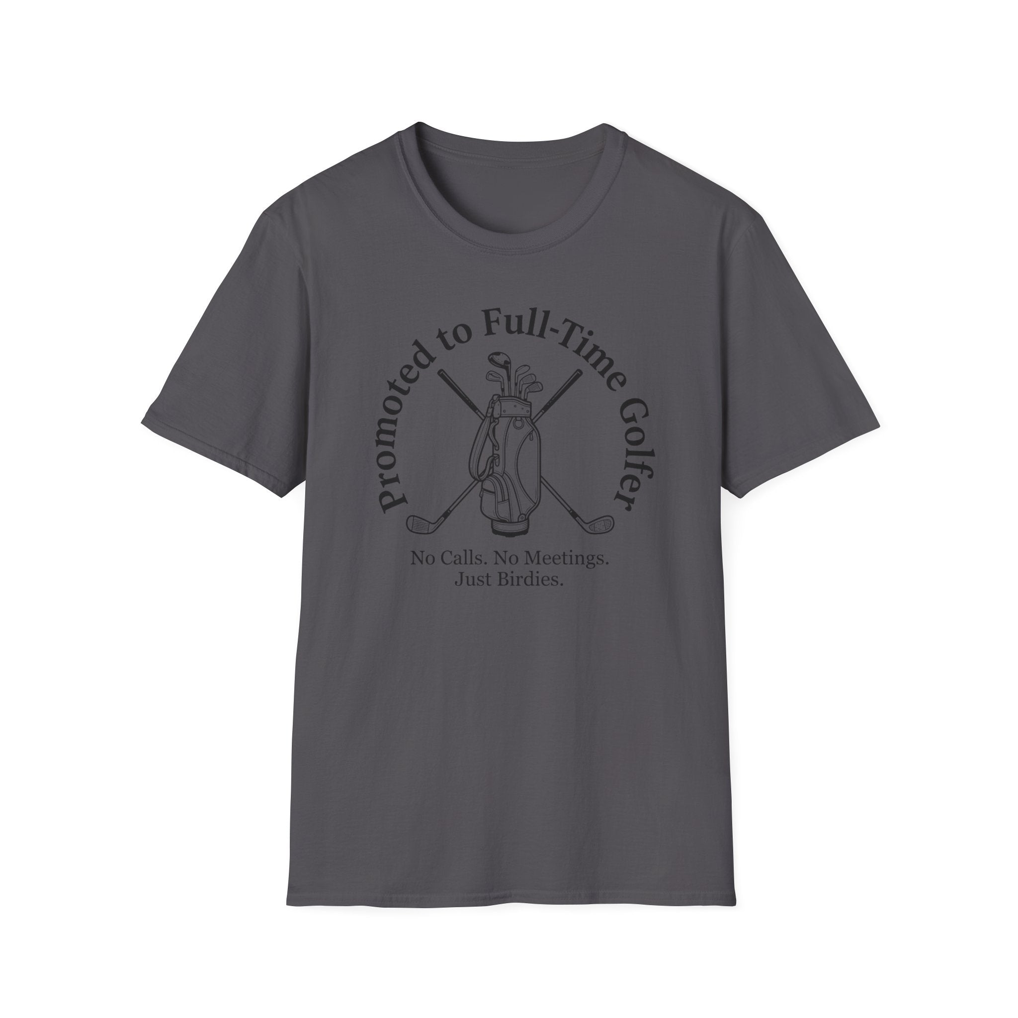 Full-Time Golfer T-Shirt