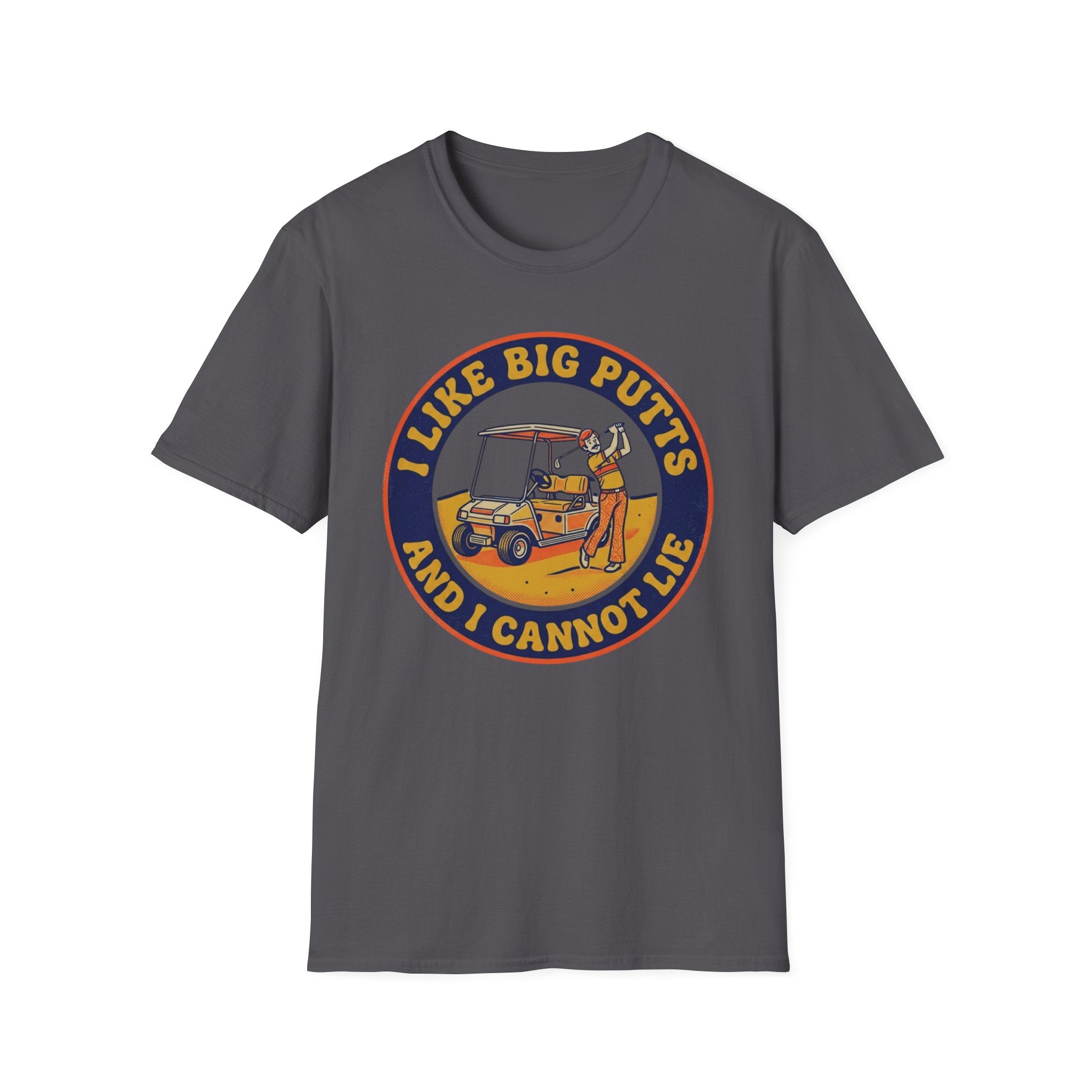 I Like Big Putts T-Shirt