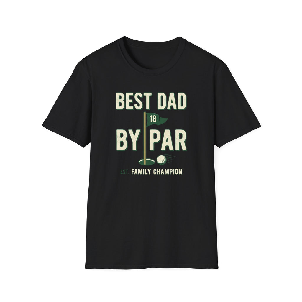 Best Dad By Par T-Shirt