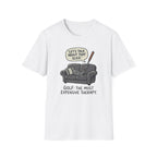 Expensive Therapy T-Shirt