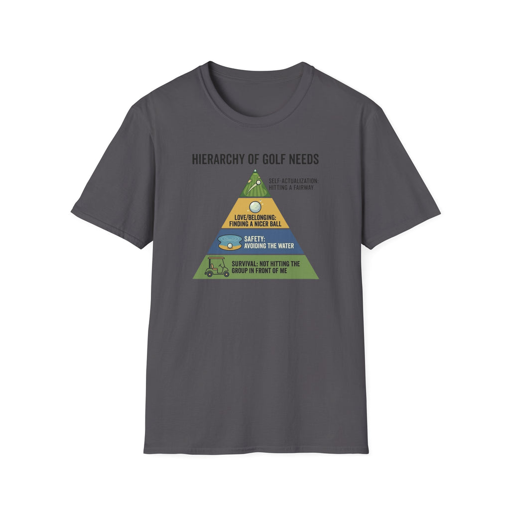 Hierarchy of Golf Needs T-Shirt