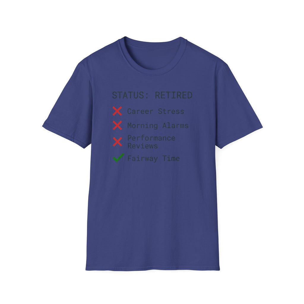 Retired Status T-Shirt