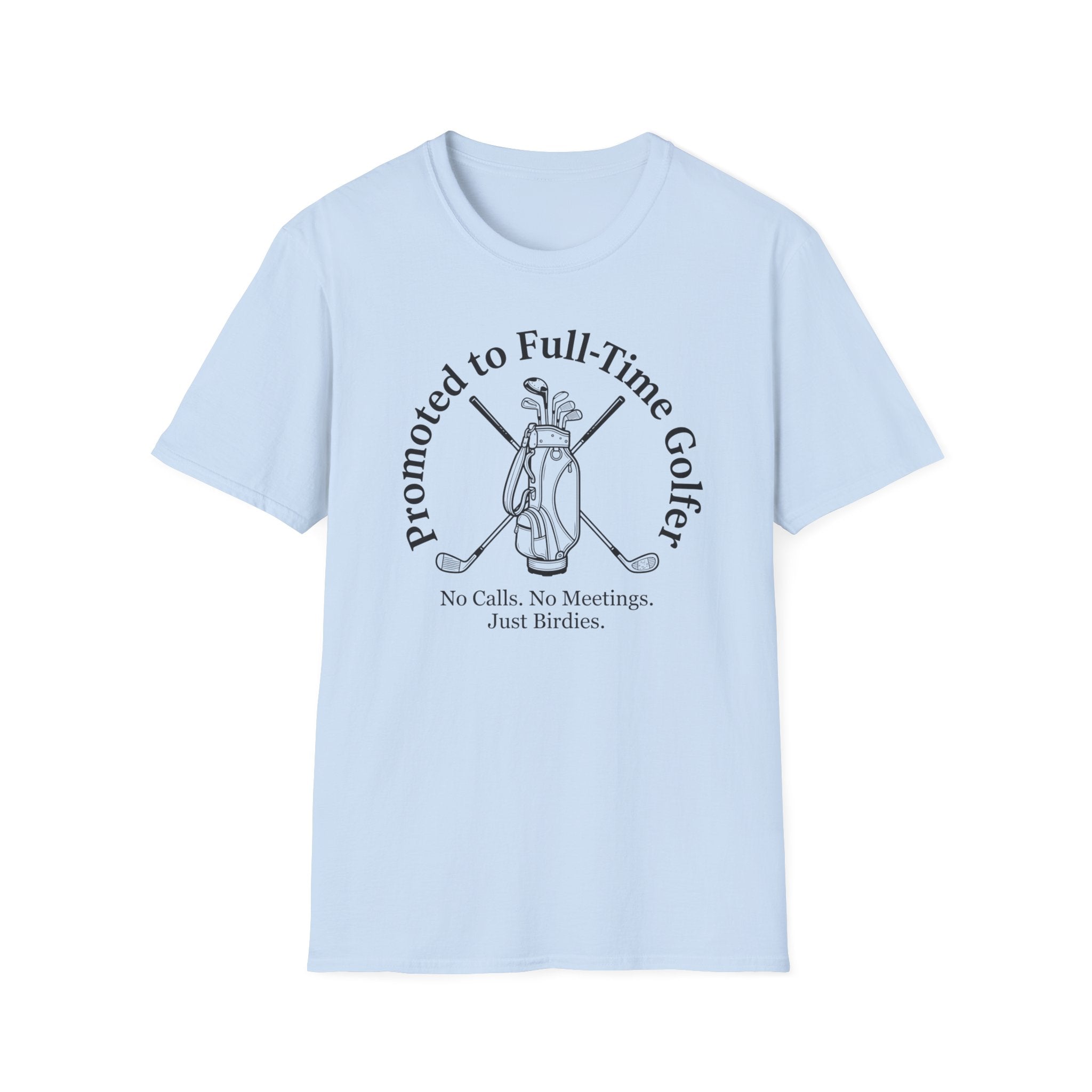 Full-Time Golfer T-Shirt