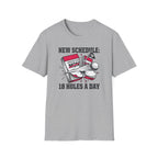 New Schedule T-Shirt