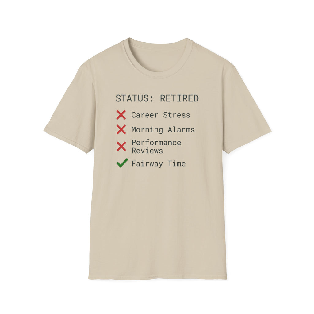 Retired Status T-Shirt