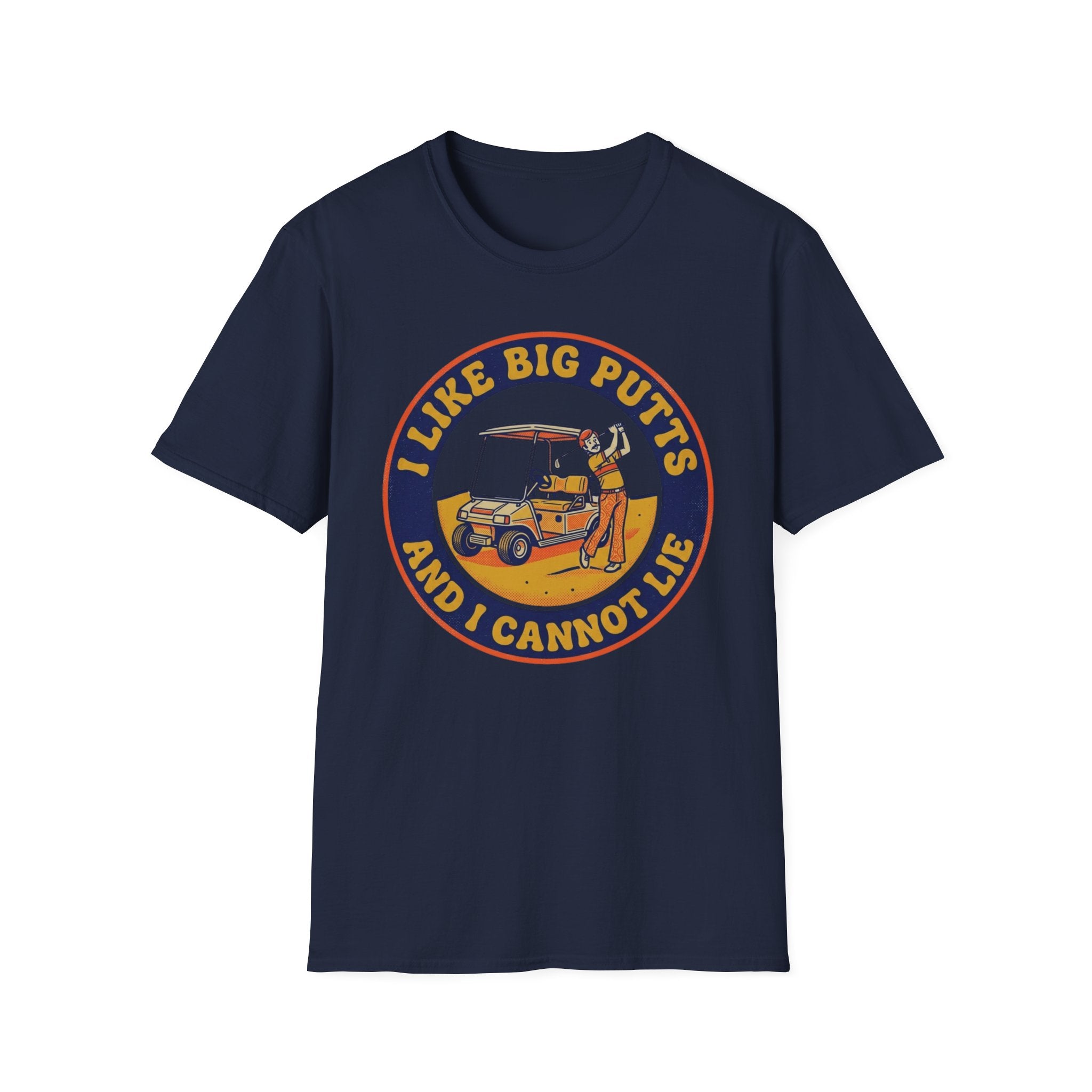 I Like Big Putts T-Shirt