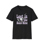 Lost In The Back Nine T-Shirt