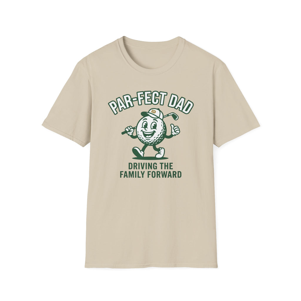 Par-fect Dad T-Shirt
