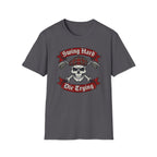 Swing Hard Die Trying T-Shirt