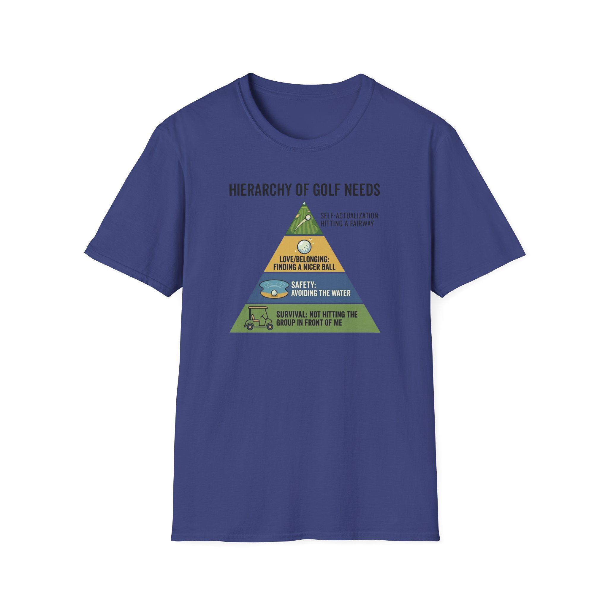 Hierarchy of Golf Needs T-Shirt