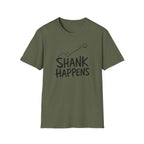 Shank Happens T-Shirt