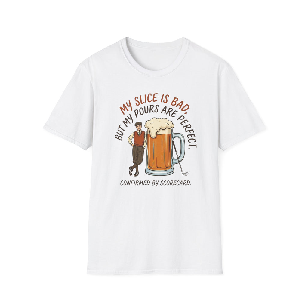 My Pours Are Perfect T-Shirt