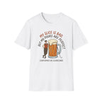 My Pours Are Perfect T-Shirt