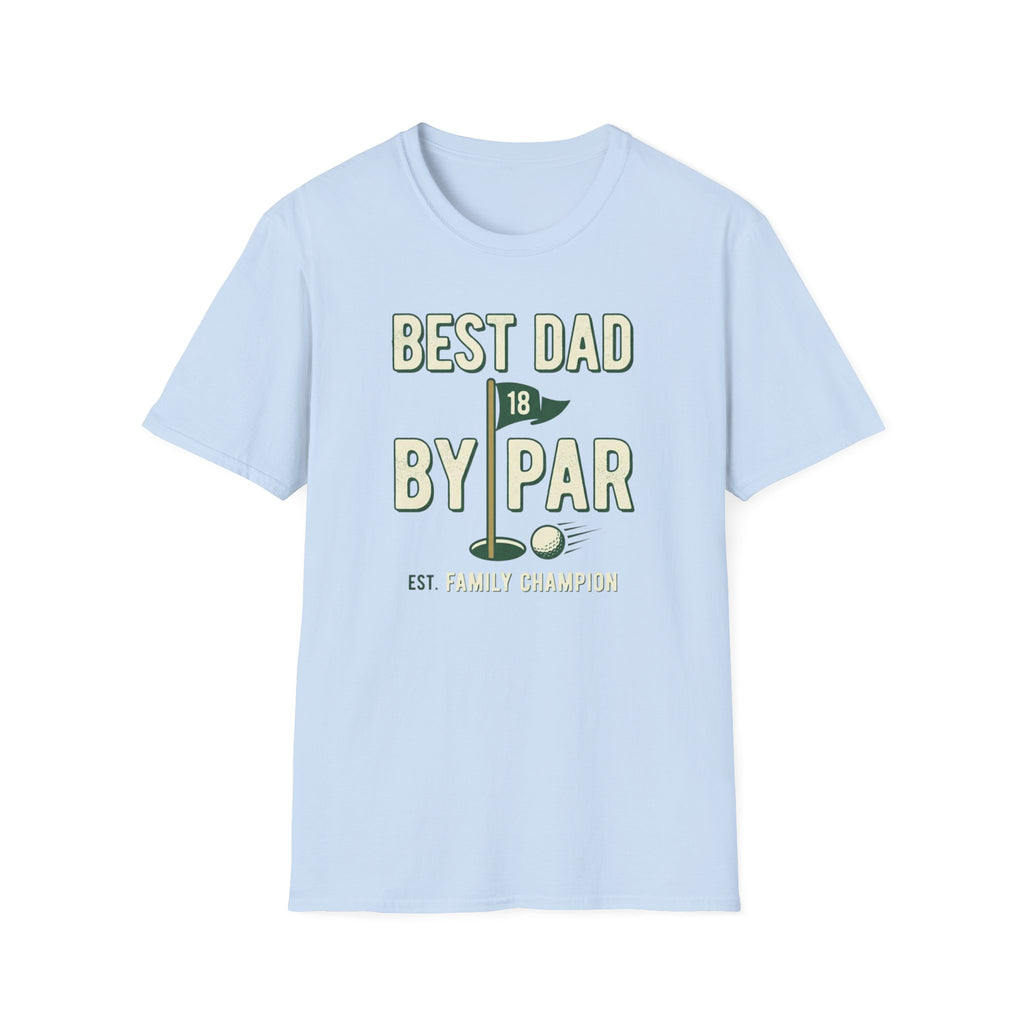 Best Dad By Par T-Shirt