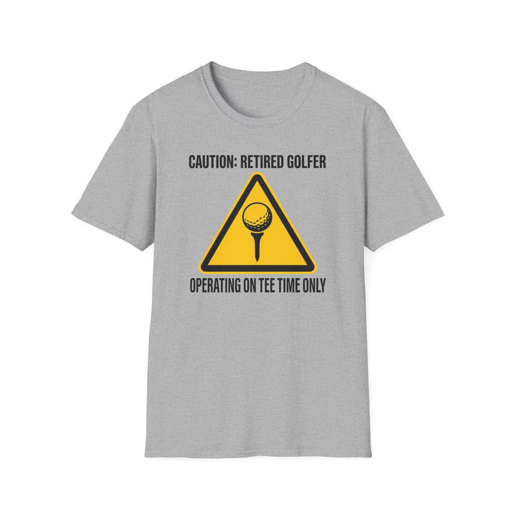 Operating On Tee Time Only T-Shirt