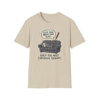 Expensive Therapy T-Shirt