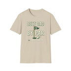 Best Dad By Par T-Shirt