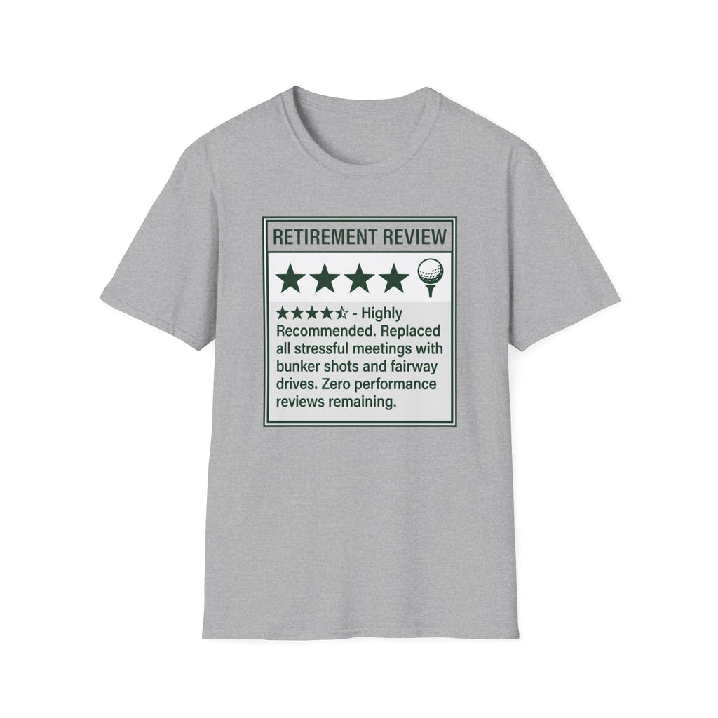 Retirement Review T-Shirt
