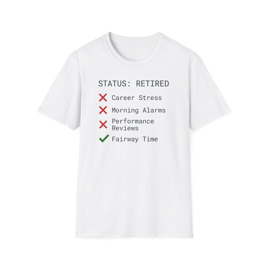 Retired Status T-Shirt