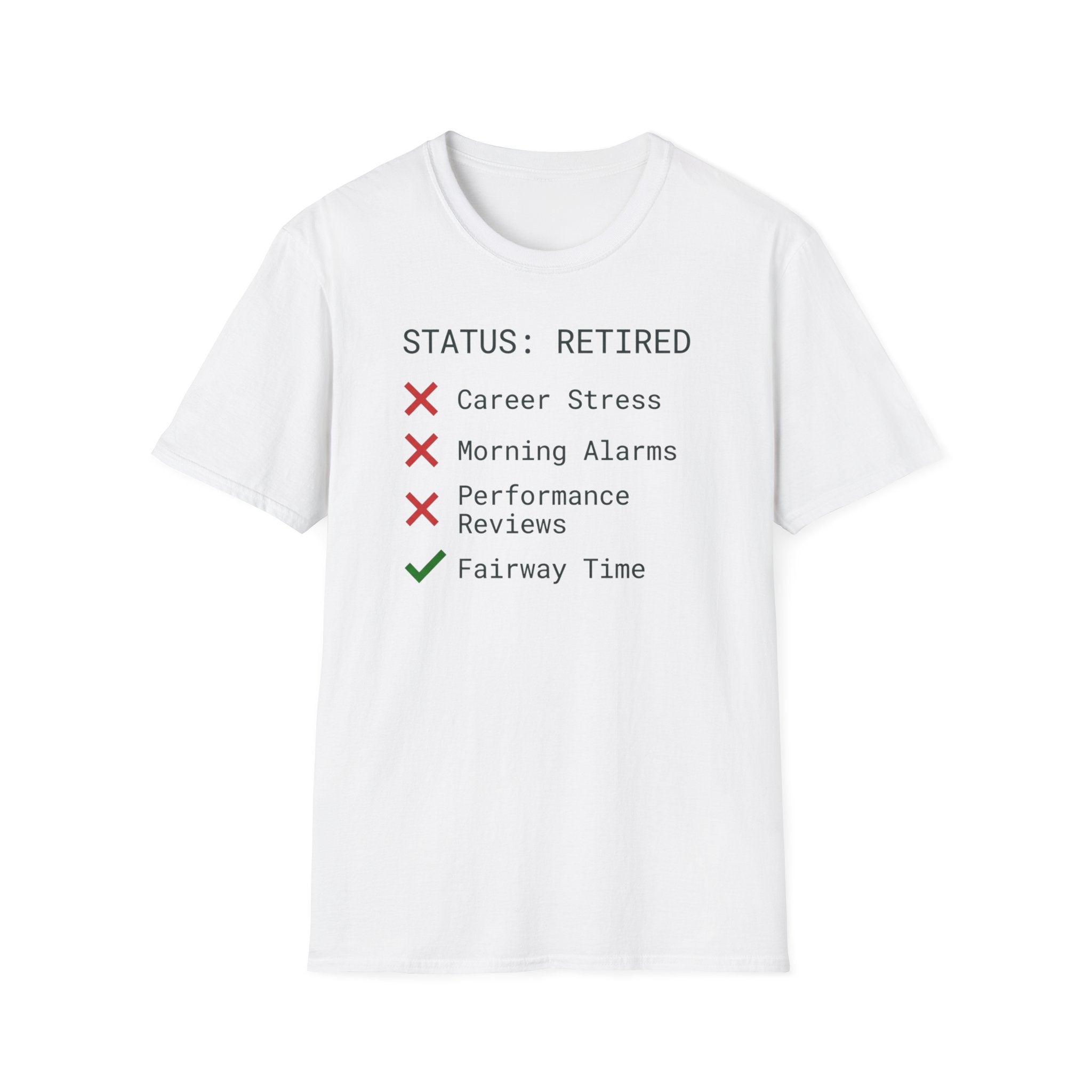 Retired Status T-Shirt