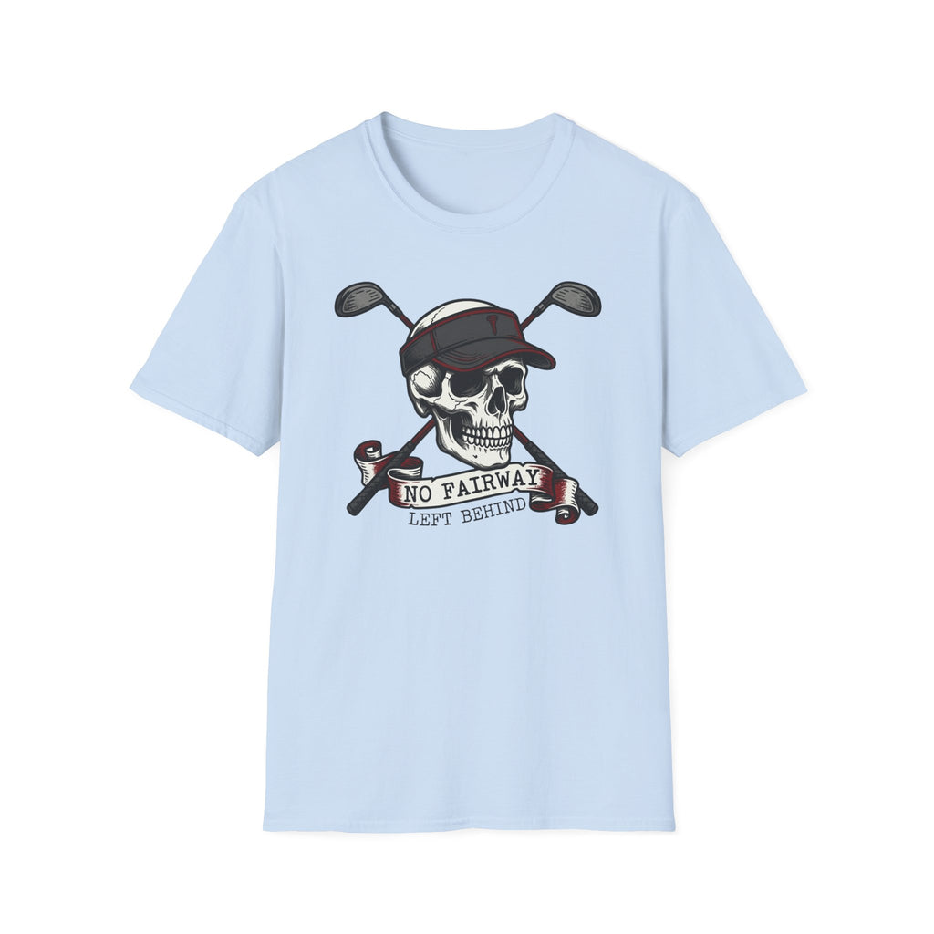 No Fairway Left Behind T-Shirt