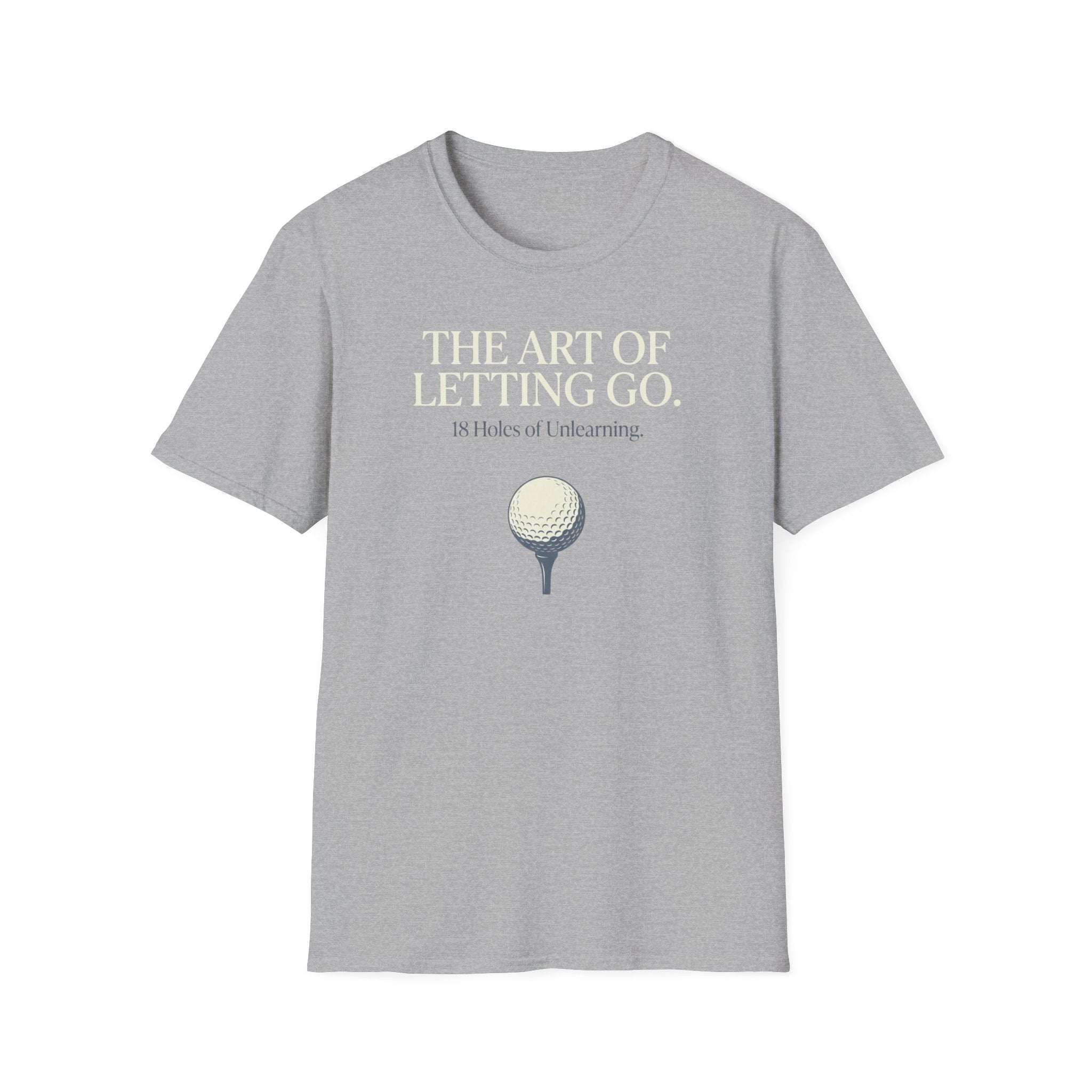 Art of Letting Go T-Shirt