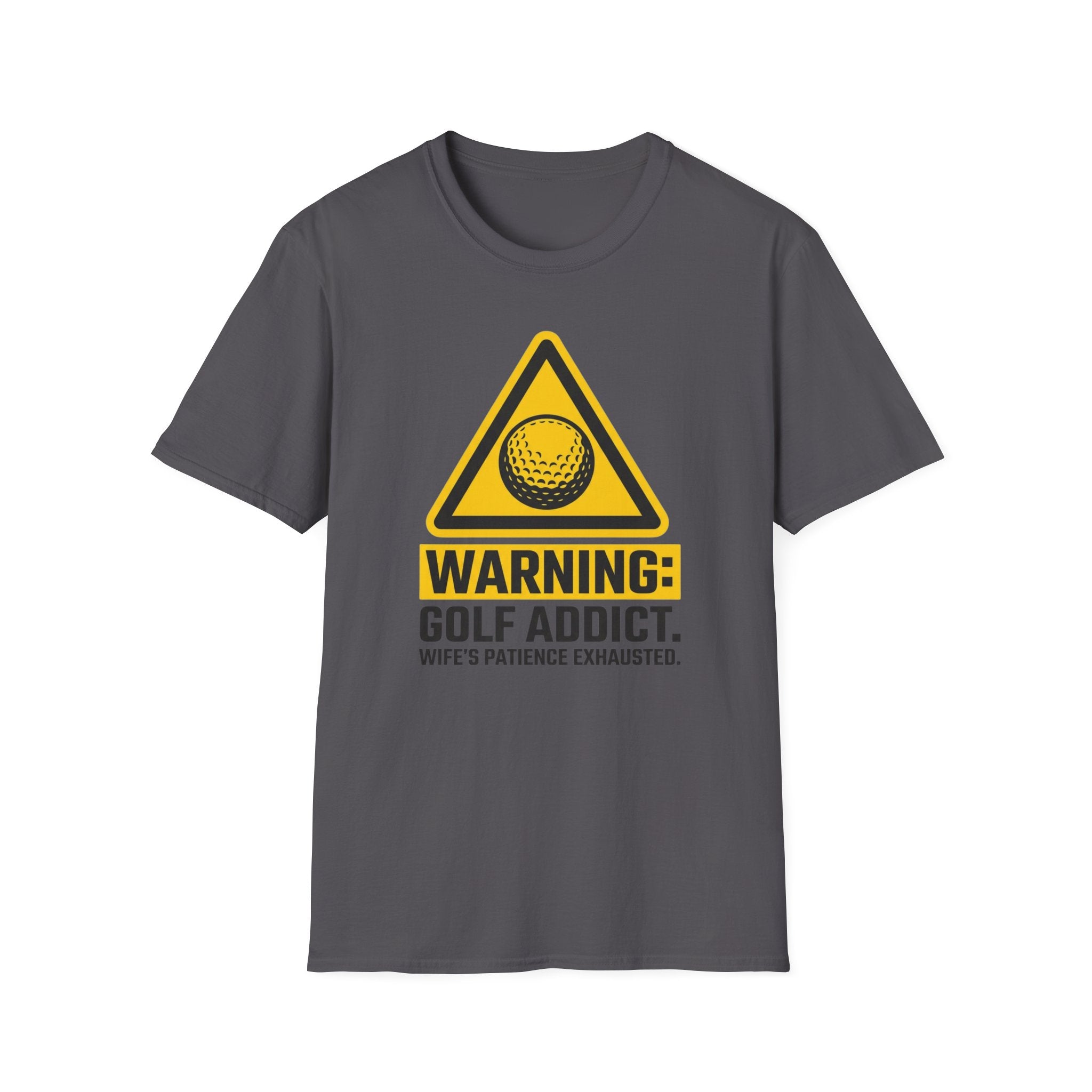 Warning: Golf Addict T-Shirt
