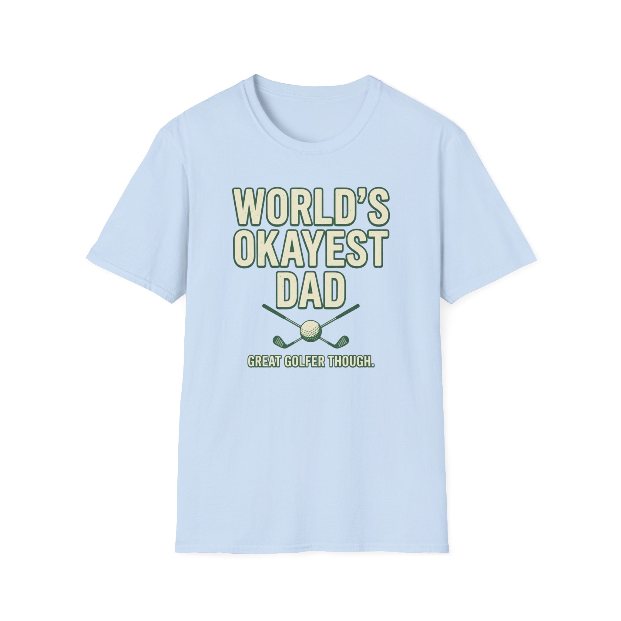 World's Okayest Dad T-Shirt