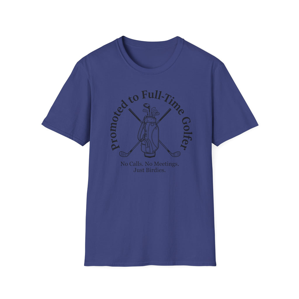 Full-Time Golfer T-Shirt