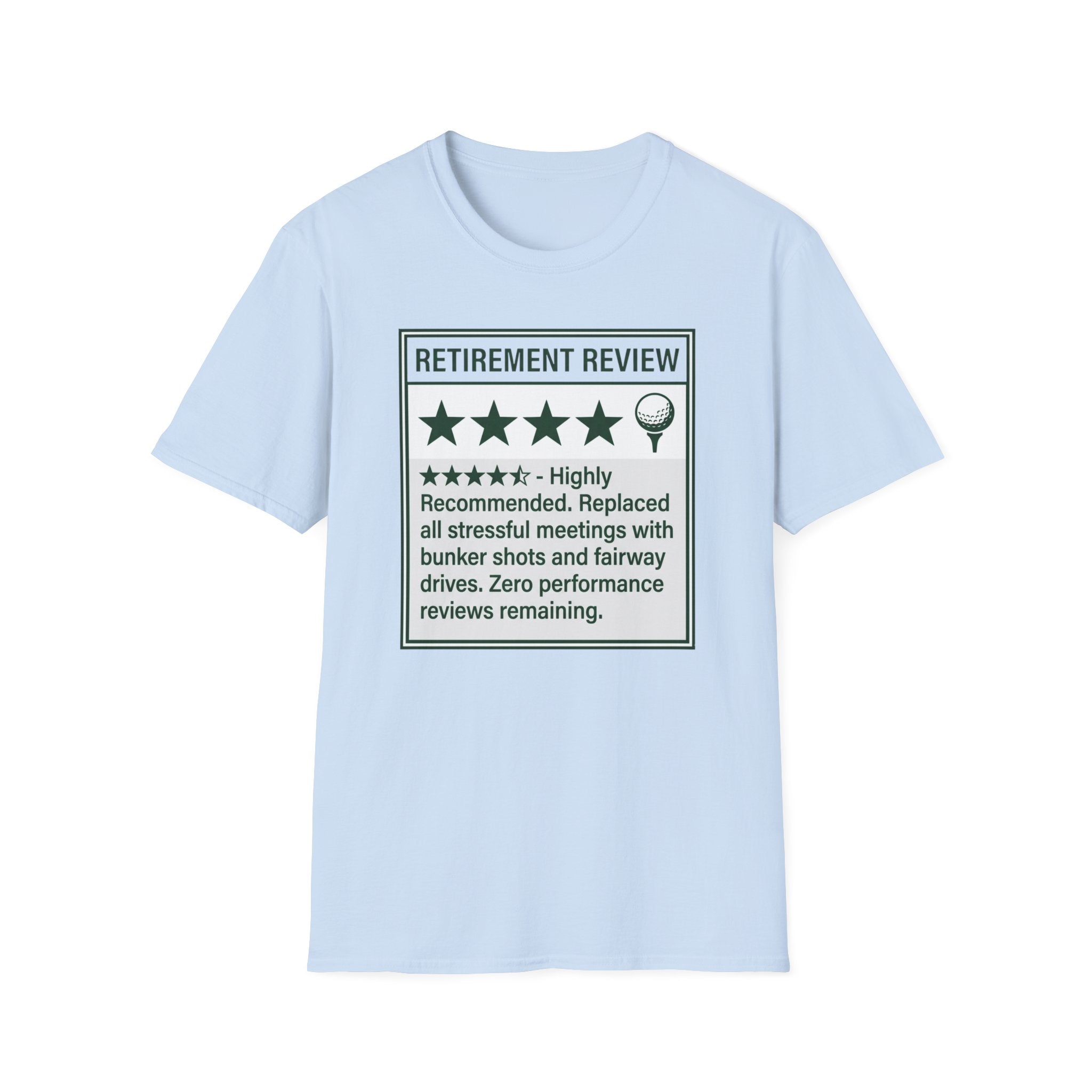 Retirement Review T-Shirt